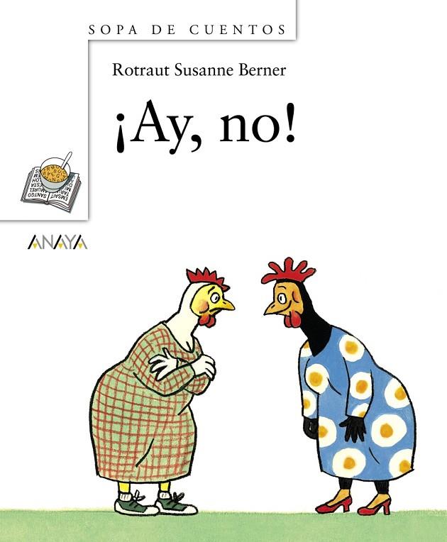 AY, NO ! | 9788466762342 | BERNER, ROTRAUT SUSANNE