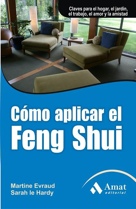 COMO APLICAR EL FENG SHUI | 9788497354028 | EVRAUD, MARTINE/LE HARDY, SARAH