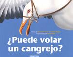 PUEDE VOLAR UN CANGREJO? | 9786074002713 | ESES, FLORENCIA / REPUN, GRACIELA