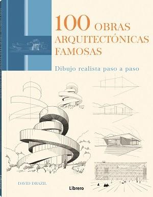 100 OBRAS ARQUITECTONICAS FAMOSAS | 9789463597937 | DRAZIL, DAVID