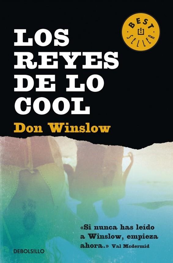 REYES DE LO COOL, LOS | 9788490324455 | WINSLOW, DON