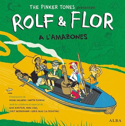 ROLF & FLOR A L'AMAZONES | 9788490654576 | THE PINKER TONES