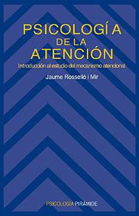 PSICOLOGIA DE LA ATENCION | 9788436810714 | ROSSELLO MIR, J.