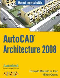 AUTOCAD ARCHITECTURE 2008 | 9788441522923 | MONTAÑO LA CRUZ, FERNANDO