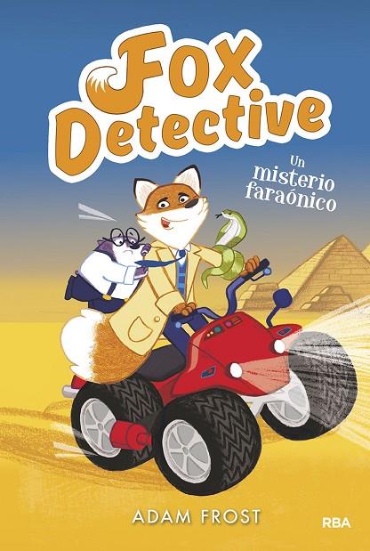 FOX DETECTIVE 6: UN MISTERIO FARAÓNICO | 9788427216280 | FROST ADAM