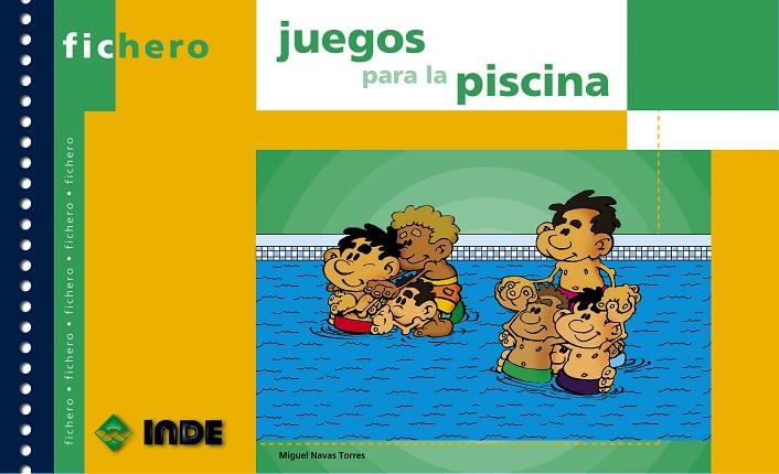 JUEGOS PARA LA PISCINA | 9788497290814 | NAVAS TORRES, MIGUEL