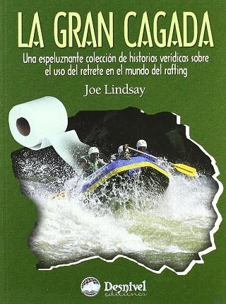 GRAN CAGADA, LA UNA ESPELUZNANTE COLECCION DE HISTORIAS VER | 9788498290257 | LINDSAY, JOE