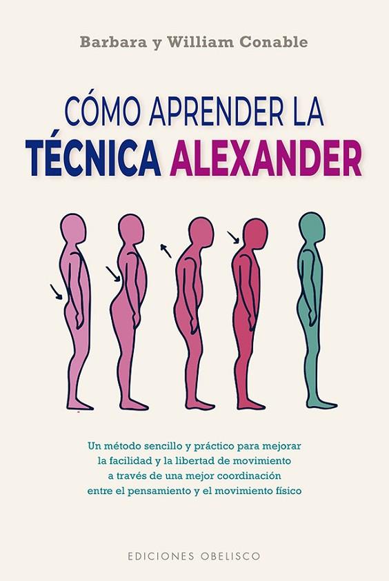 CÓMO APRENDER LA TÉCNICA ALEXANDER  (N.E.) | 9788491118954 | CONABLE, BARBARA / CONABLE, WILLIAM