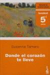 DONDE EL CORAZON TE LLEVE | 9788432217432 | TAMARO, SUSANNA