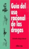 GUIA DEL USO RACIONAL DE LAS DROGAS | 9788428109840 | AMIGO BORRAS, SALVADOR