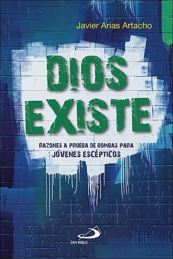 DIOS EXISTE | 9788428560054 | ARIAS ARTACHO, JAVIER