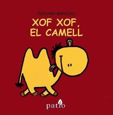 XOF XOF EL CAMELL | 9788416256747 | MANCEAU, ÉDOUARD