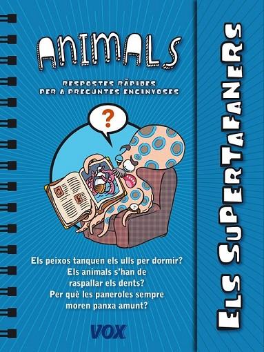 SUPERTAFANERS, ELS / ANIMALS, ELS | 9788499741437 | LAROUSSE EDITORIAL