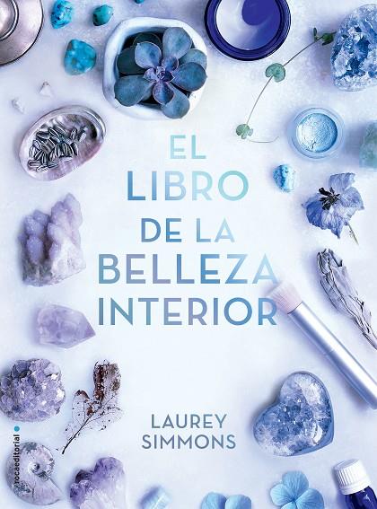 EL LIBRO DE LA BELLEZA INTERIOR | 9788417305895 | SIMMONS, LAUREY