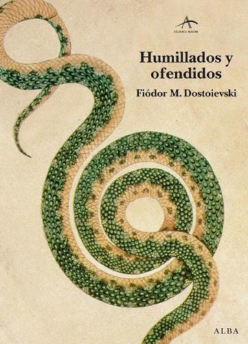 HUMILLADOS Y OFENDIDOS | 9788484286158 | DOSTOIEVSKI, FIODOR