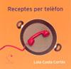 RECEPTES PER TELEFON | 9788495705433 | COSTA, LOLA