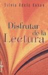 DISFRUTAR DE LA LECTURA | 9788401540950 | ADELA KOHAN, SILVIA
