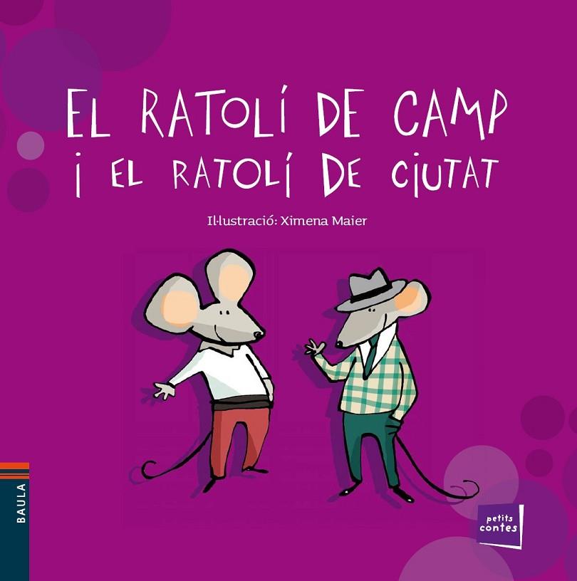 RATOLÍ DE CAMP I EL RATOLÍ DE CIUTAT | 9788447928460 | CONTE POPULAR