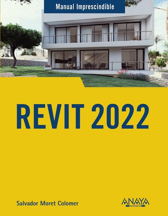 REVIT 2022 | 9788441543805 | MORET COLOMER, SALVADOR