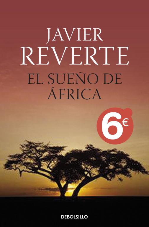 SUEÑO DE AFRICA, EL | 9788499086378 | REVERTE, JAVIER