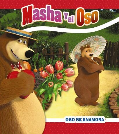 MASHA Y EL OSO. OSO ESTÁ ENAMORADO | 9788417586867 | KUZOVKOV, O.