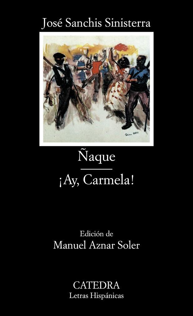 ÑAQUE. AY, CARMELA | 9788437610344 | SANCHIS SINISTERRA,JOSE