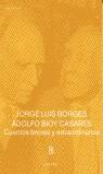 CUENTOS BREVES Y EXTRAORDINARIOS | 9789500393287 | BORGES, JORGE LUIS/BIOY CASARES, ADOLFO