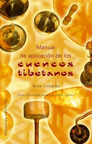 CUENCOS TIBETANOS, MANUAL DE PALICACIÓN | 9788497774628 | LLINARES, NINA
