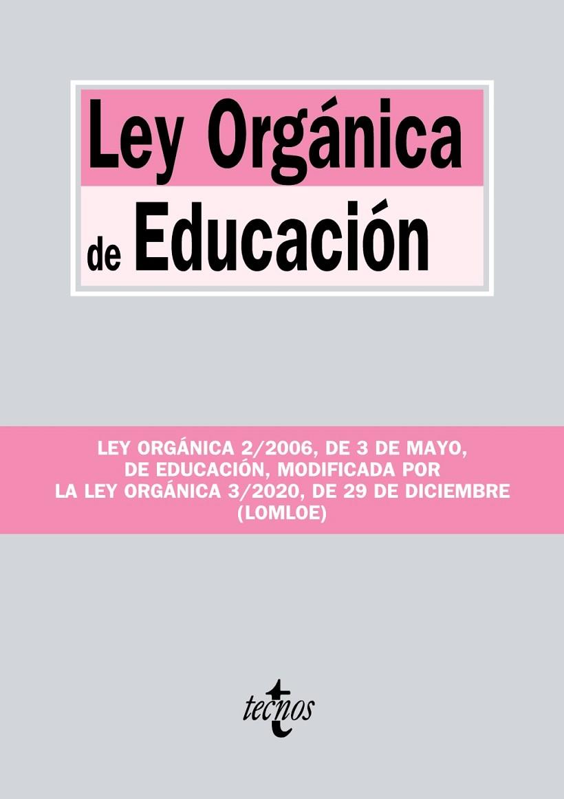 LEY ORGÁNICA DE EDUCACIÓN | 9788430982158 | EDITORIAL TECNOS