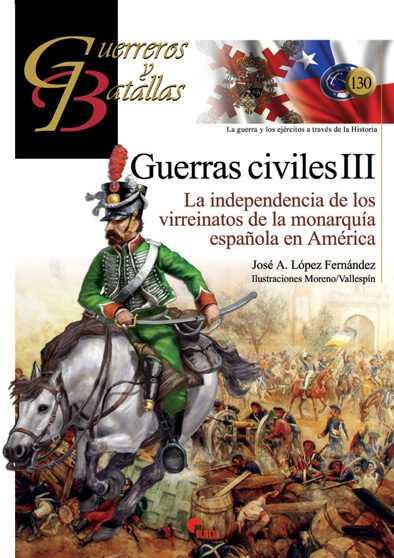 GUERRAS CIVILES III | 9788494891762 | LÓPEZ FERNÁNDEZ, JOSÉ A.
