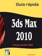 3DS MAX 2010 | 9788496897762 | MOLERO, JOSEP