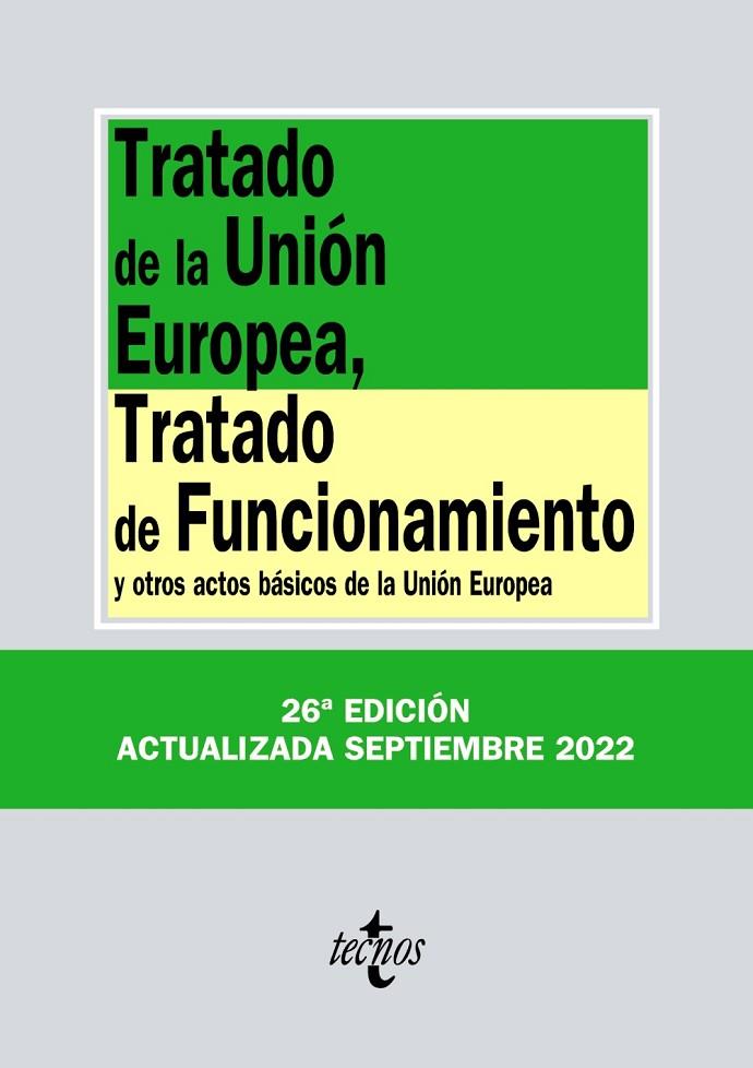 TRATADO DE LA UNIÓN EUROPEA, TRATADO DE FUNCIONAMIENTO | 9788430986637 | EDITORIAL TECNOS