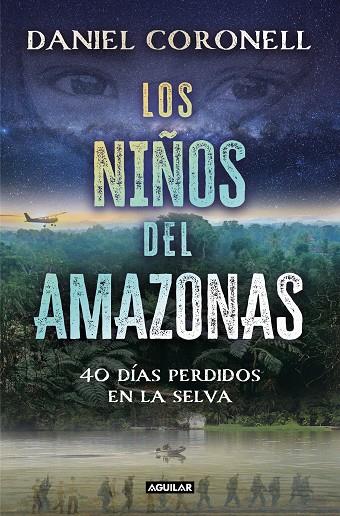 LOS NIÑOS DEL AMAZONAS | 9788403524729 | CORONELL, DANIEL