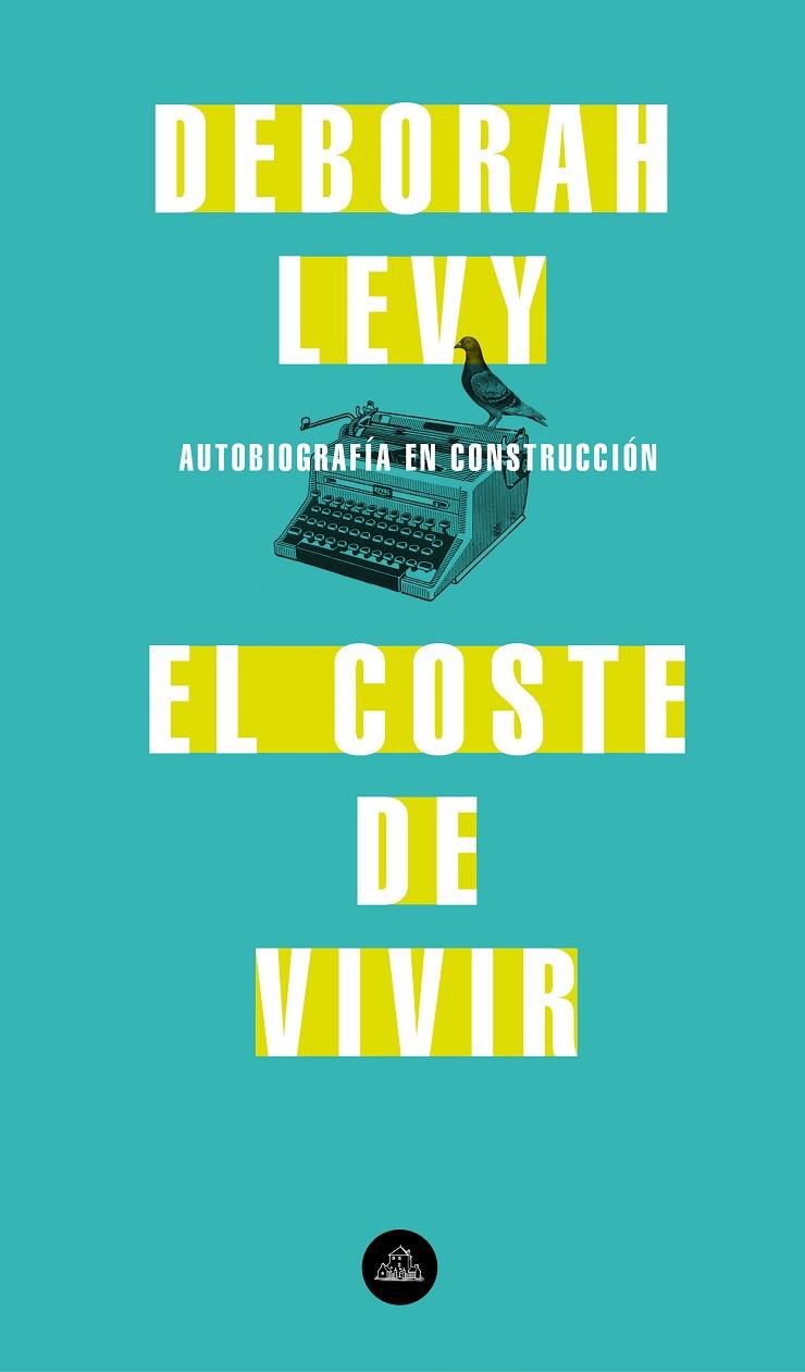 EL COSTE DE VIVIR | 9788439735717 | LEVY, DEBORAH