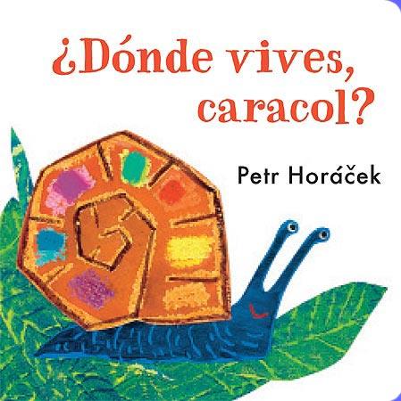 DONDE VIVES CARACOL ? | 9788426140777 | HORACEK, PETR