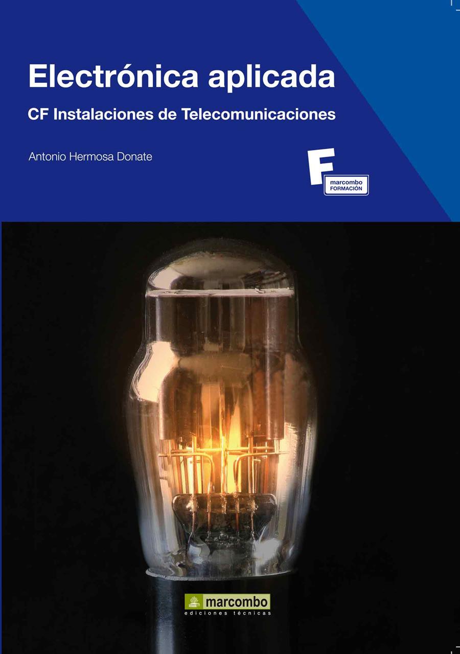 ELECTRONICA APLICADA CF INSTALACIONES DE TELECOMUNICACIONES | 9788426717368 | HERMOSA DONATE, ANTONIO