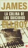 COLINA DE LOS SUICIDIOS, LA | 9788466303804 | ELLROY, JAMES