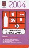 GOURMETAPA BARCELONA 2003 | 9788495754387 | CLUB DE GOURMETS