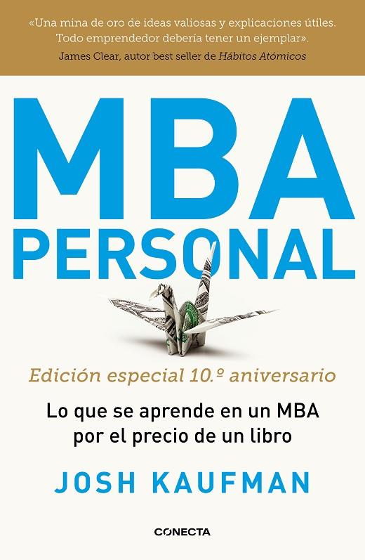 MBA PERSONAL. EDICIÓN ESPECIAL 10º ANIVERSARIO | 9788417992491 | KAUFMAN, JOSH