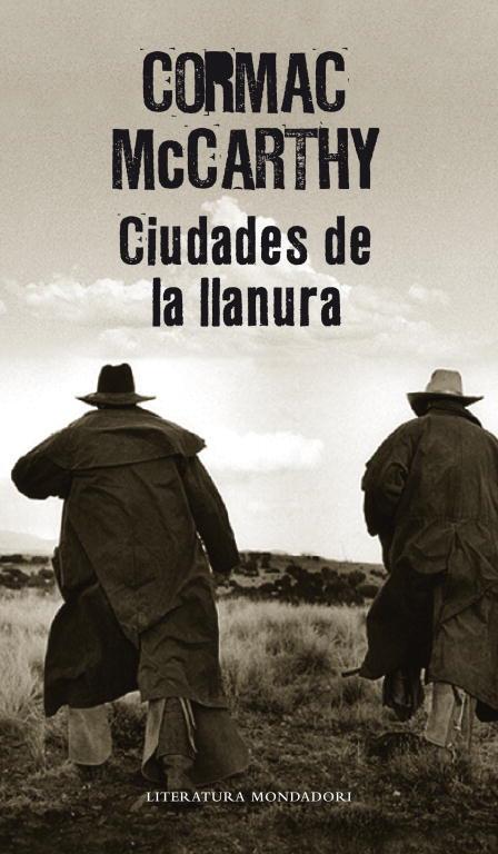 CIUDADES DE LA LLANURA | 9788439722168 | MC CARTHY, CORMAC