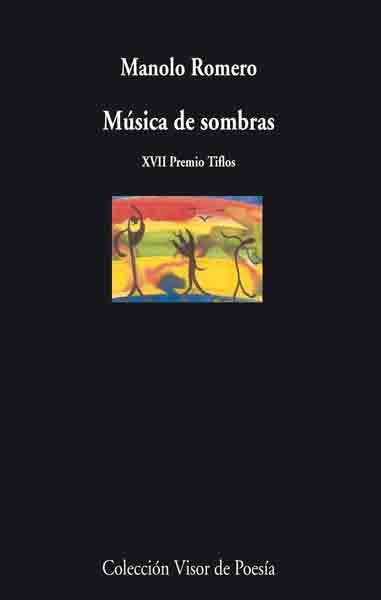 MUSICA DE SOMBRAS | 9788475225593 | ROMERO, MANOLO