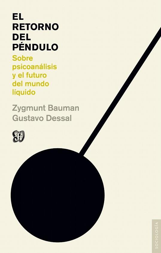 RETORNO DEL PENDULO, EL | 9788437507088 | BAUMAN, ZYGMUNT: DESSAL, GUSTAVO