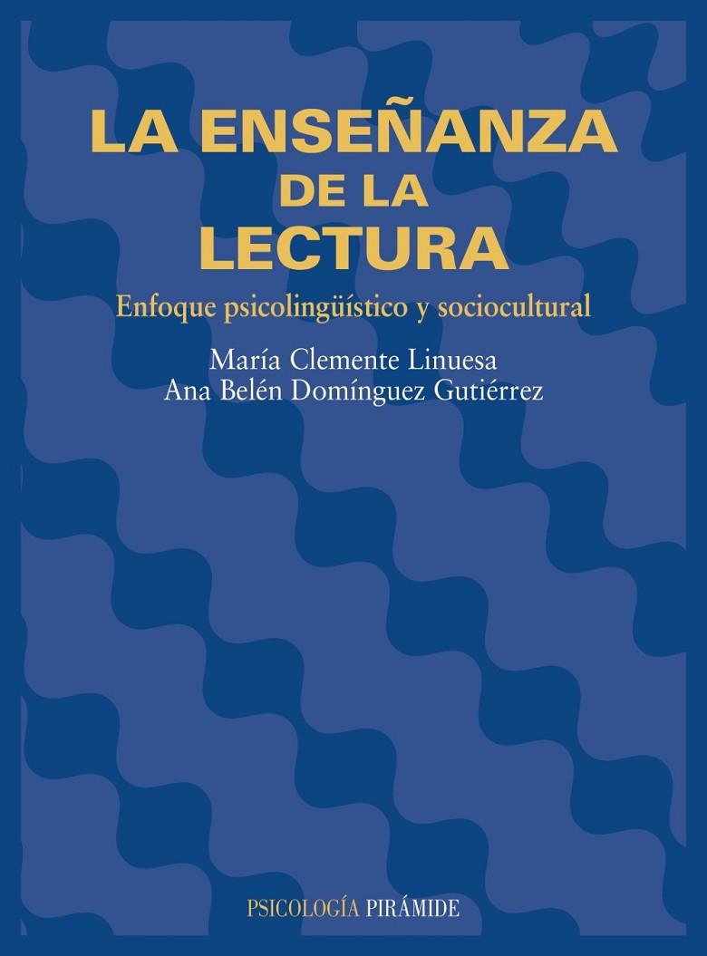 ENSEÑANZA DE LA LECTURA , LA | 9788436813067 | CLEMENTE LINUESA , MARIA