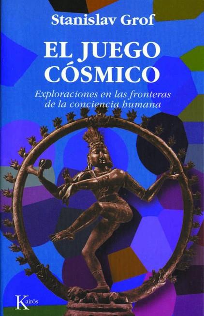 JUEGO COSMICO , EL | 9788472454149 | GROF, STANISLAV