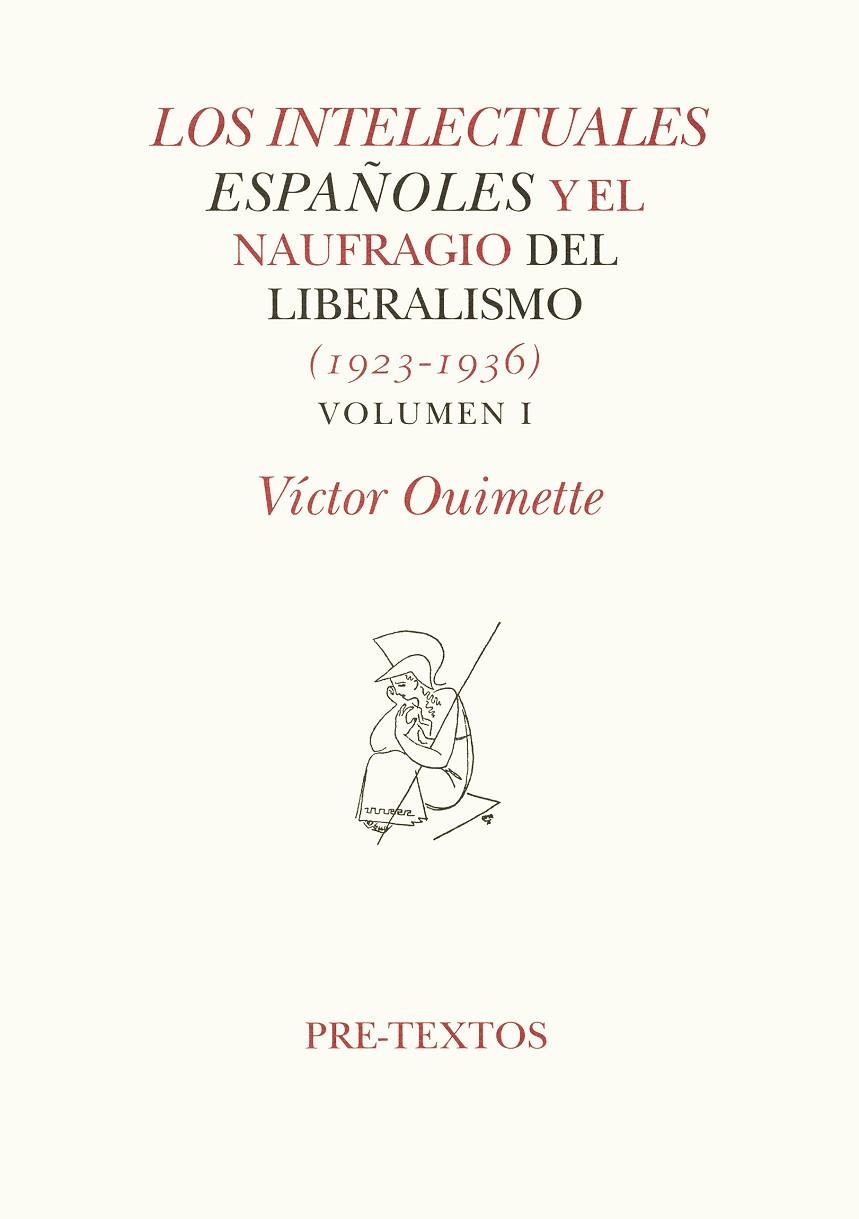 INTELECTUALES ESP Y EL NAUFRA. LIBERAL. (1923-1936 | 9788481911770 | OUIMETTE, VICTOR