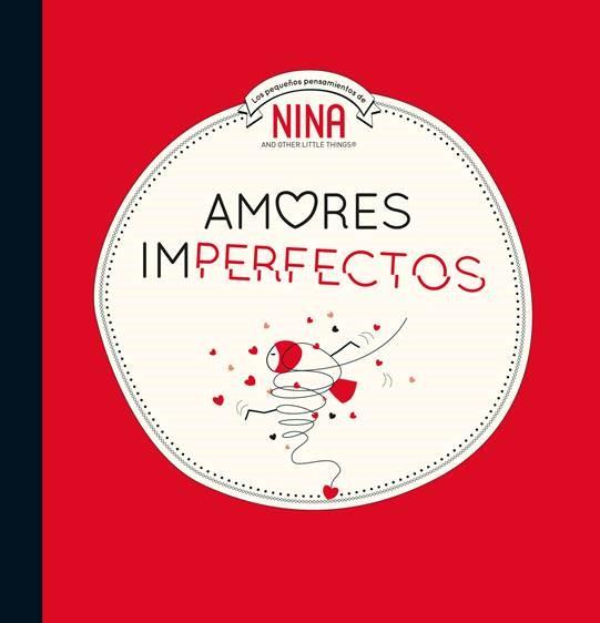 AMORES IMPERFECTOS (NINA. ÁLBUM ILUSTRADO.) | 9788448853310 | MONRANDI NASH, ELOISE