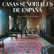 CASAS SEÑORIALES DE ESPAÑA | 9788425215933 | Rúspoli, E. ; Junquera, J. J.