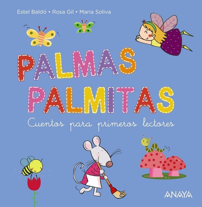 PALMAS, PALMITAS | 9788469888780 | BALDÓ, ESTEL / GIL, ROSA / SOLIVA, MARIA