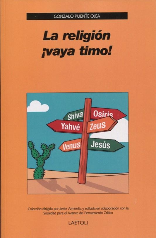 RELIGION VAYA TIMO, LA | 9788492422098 | PUENTE OJEA, GONZALO