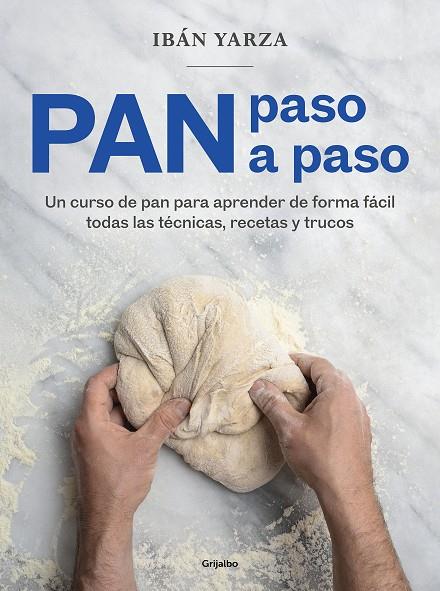 PAN PASO A PASO | 9788418007972 | YARZA, IBÁN
